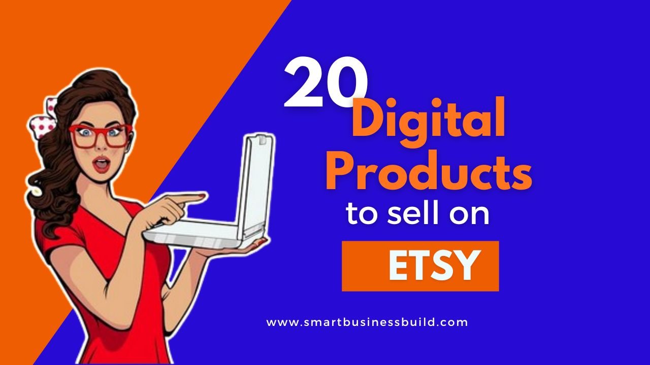 20 Digital Products to Sell on Etsy for Passive Income ($2000 Per Month)