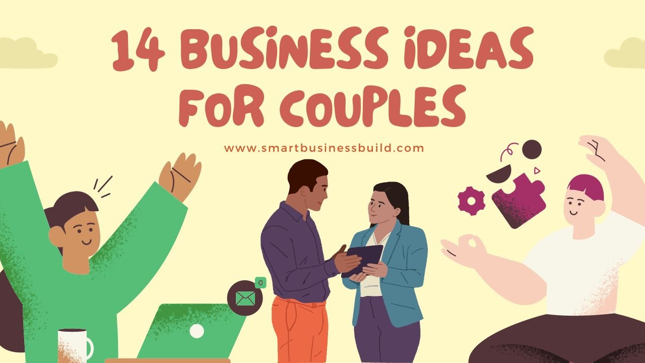 14 Business Ideas For Couples