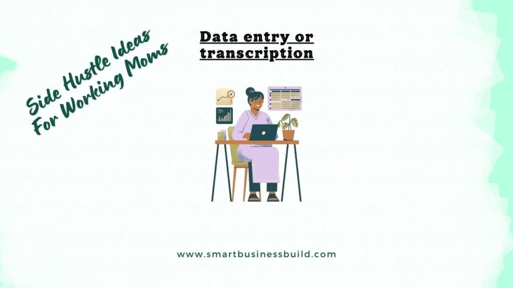 Data entry or transcription