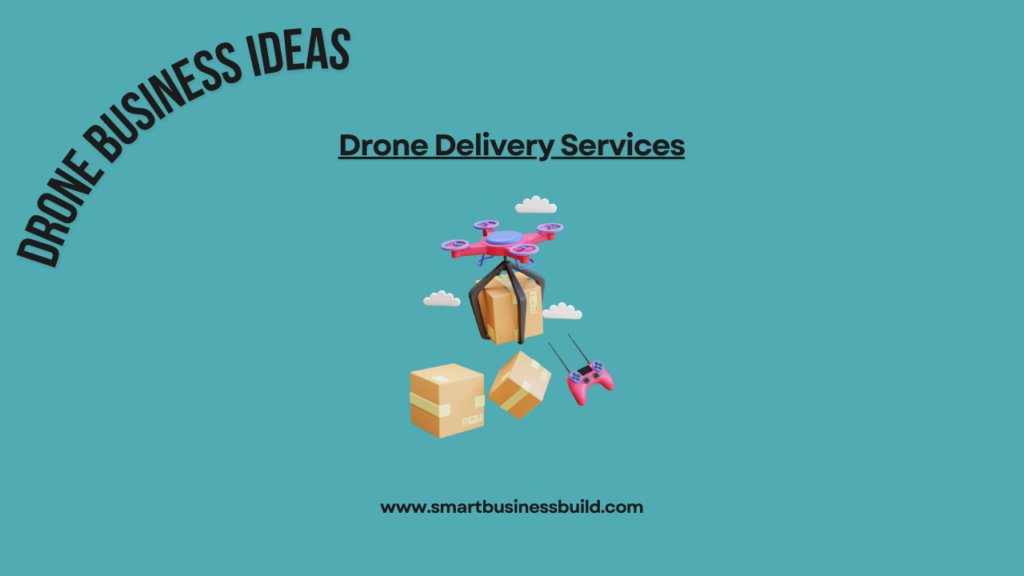 Drone Delivery Services